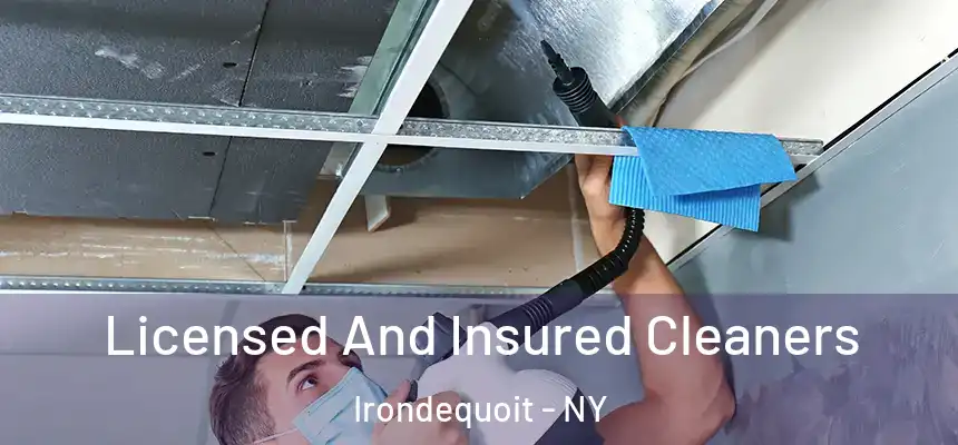 Licensed And Insured Cleaners Irondequoit - NY